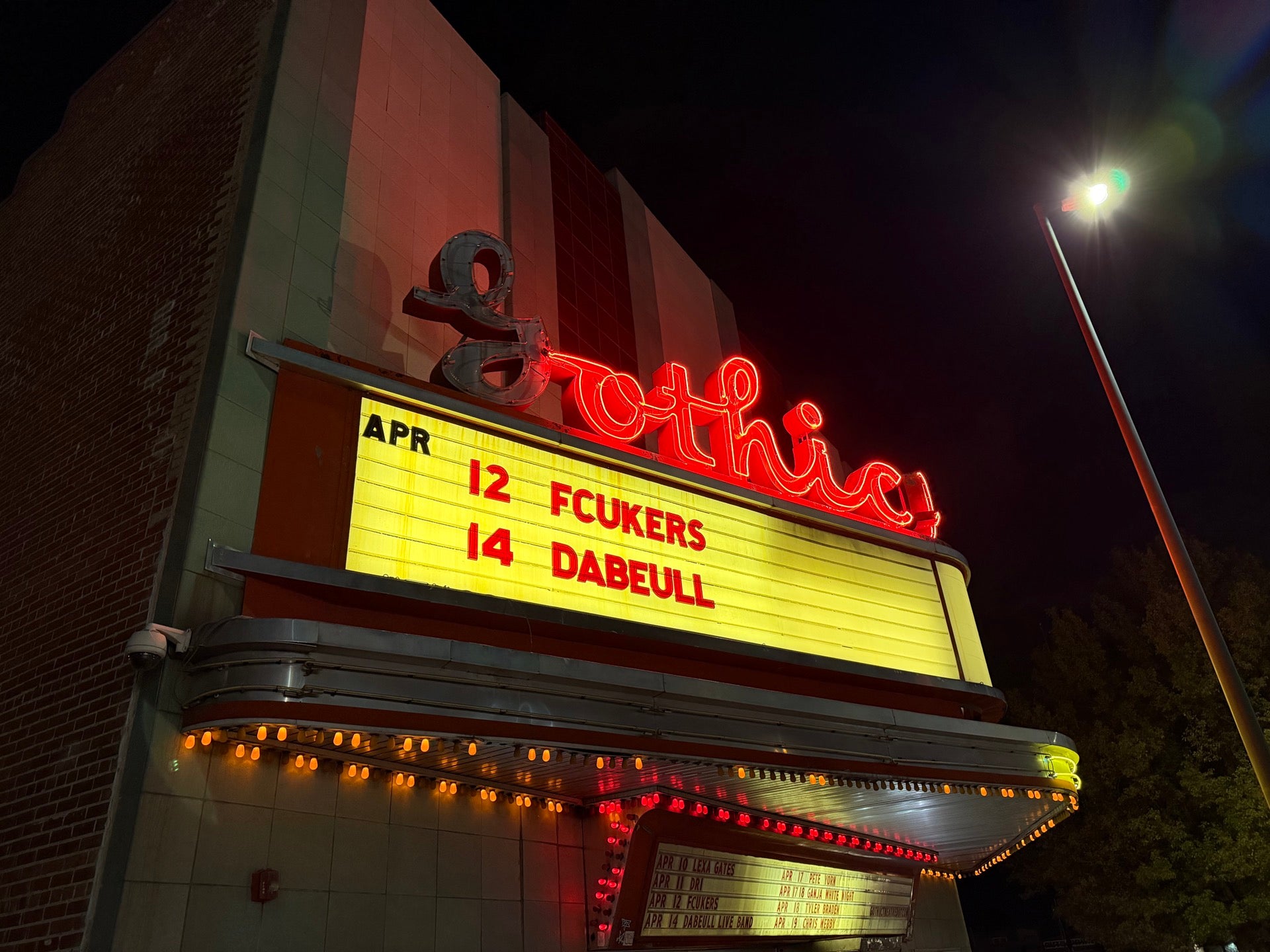 Checked in at Gothic Theatre